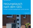 HeizungstauHeizungstausch nach dem GEG für Haus- und Wohnungseigentümer und für Vermieter 2024 Ausgabesch nach dem GEG 2024 Ausgabe, Frontalansicht