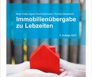 Immobilienübergabe zu Lebzeiten 4. Auflage 2022 von  den Autoren: Obermeyer, Funke, Maulbetsch