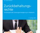Zurückbehaltungsrechte 1. Auflage 2021 von RA Dr. Carsten Brückner, Frontalansicht